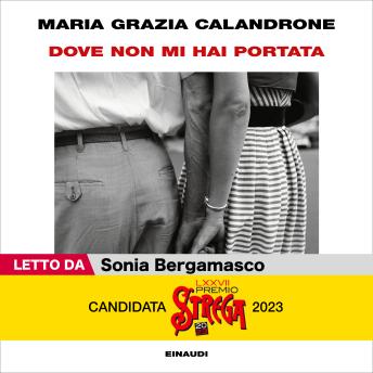 [Italian] - Dove non mi hai portata: Mia madre, un caso di cronaca
