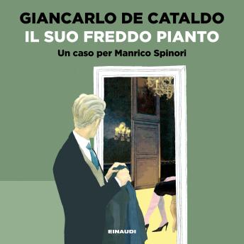[Italian] - Il suo freddo pianto: Un caso per Manrico Spinori