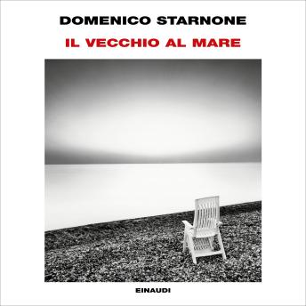 [Italian] - Il vecchio al mare