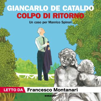 [Italian] - Colpo di ritorno: Un caso per Manrico Spinori