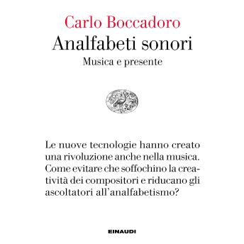 [Italian] - Analfabeti sonori: Musica e presente
