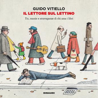 [Italian] - Il lettore sul lettino: Tic, manie e stravaganze di chi ama i libri