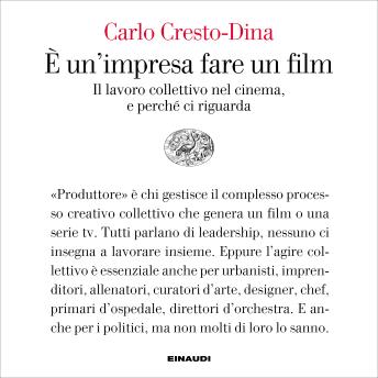 [Italian] - È un'impresa fare un film: Il lavoro collettivo nel cinema, e perché ci riguarda