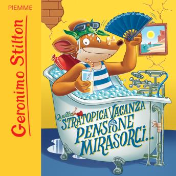 [Italian] - Quella stratopica vacanza alla pensione Mirasorci...