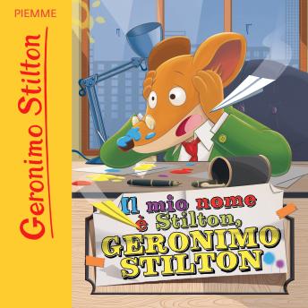 [Italian] - Il mio nome è Stilton, Geronimo Stilton