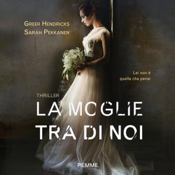 [Italian] - La moglie tra di noi