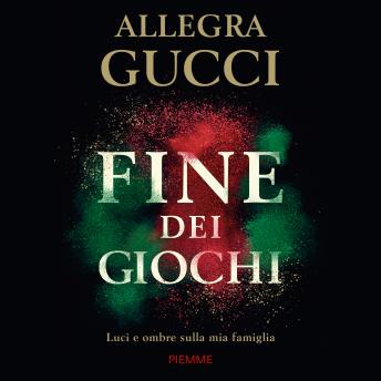 [Italian] - Fine dei giochi: Luci e ombre sulla mia famiglia