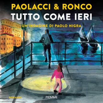 [Italian] - Tutto come ieri: Un'indagine di Paolo Nigra