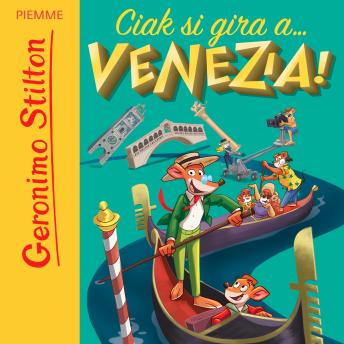 [Italian] - Ciak si gira a... Venezia!