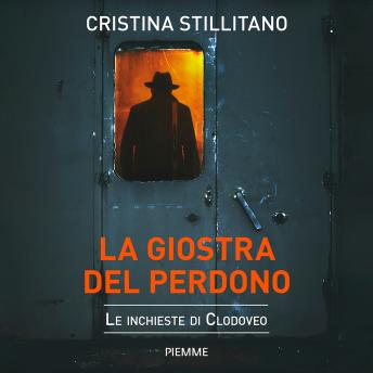 [Italian] - La giostra del perdono (Le inchieste di Clodoveo vol 4.)