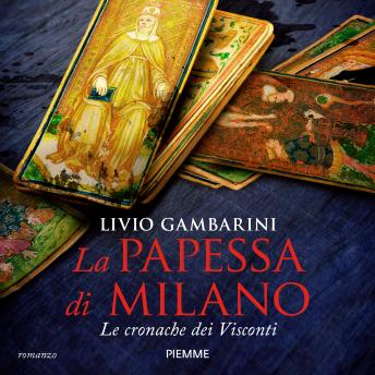 [Italian] - La papessa di Milano: Le cronache dei Visconti