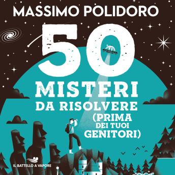 [Italian] - 50 misteri da risolvere (prima dei tuoi genitori)
