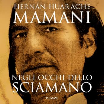 [Italian] - Negli occhi dello sciamano: Sul sentiero sacro degli inca