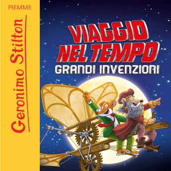 [Italian] - Viaggio nel Tempo. Grandi invenzioni