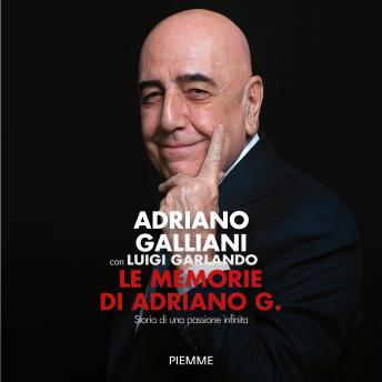 [Italian] - Le memorie di Adriano G.: Storia di una passione infinita