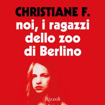 [Italian] - Noi, i ragazzi dello zoo di Berlino
