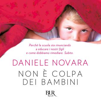 [Italian] - Non è colpa dei bambini: Come rinunciando all'educazione stiamo rinunciando al nostro futuro