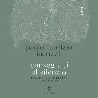 [Italian] - Consegnati al silenzio