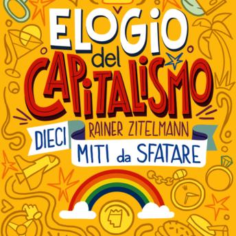 [Italian] - Elogio del capitalismo: Dieci miti da sfatare