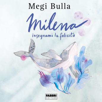 [Italian] - Milena insegnami la felicità