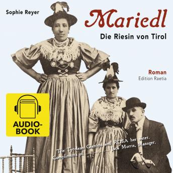 [German] - Mariedl. Die Riesin von Tirol: Roman
