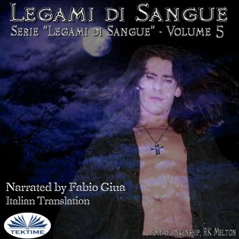[Italian] - Legami Di Sangue (Legami Di Sangue - Volume 5)