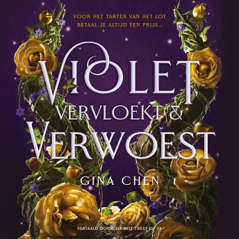 [Dutch] - Violet, vervloekt & verwoest: Er is altijd een prijs voor het tarten van het lot