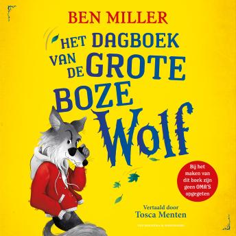 [Dutch; Flemish] - Het dagboek van de Grote Boze Wolf