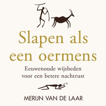 [Dutch; Flemish] - Slapen als een oermens: Eeuwenoude wijsheden voor een betere nachtrust