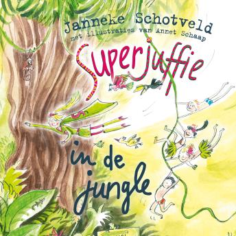 [Dutch; Flemish] - Superjuffie in de jungle