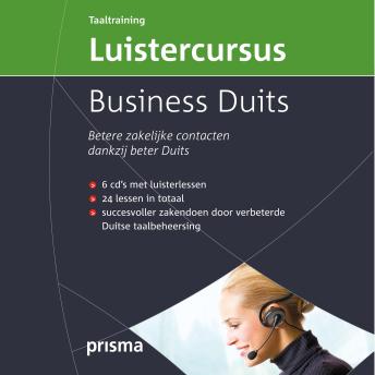 [Dutch; Flemish] - Prisma luistercursus Business Duits: Betere zakelijke contacten dankzij beter Duits