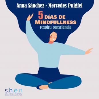 5 DÍAS DE MINDFULNESS: Respira consciencia