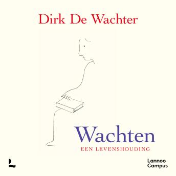 [Dutch; Flemish] - Wachten, een levenshouding