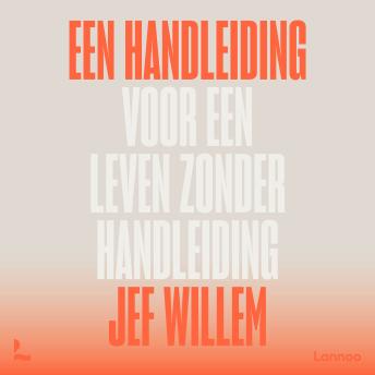 [Dutch; Flemish] - Een handleiding voor een leven zonder handleiding