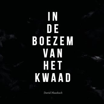 [Dutch] - In de boezem van het kwaad