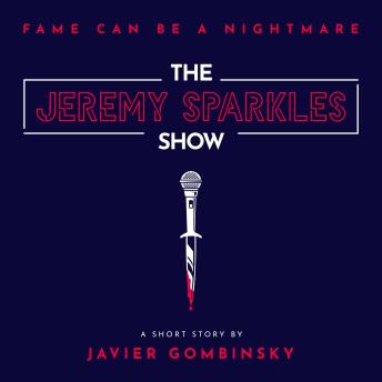 The Jeremy Sparkles Show