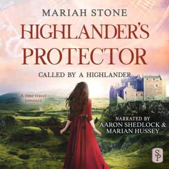 Highlander's Protector: A Scottish Historical Time Travel romance