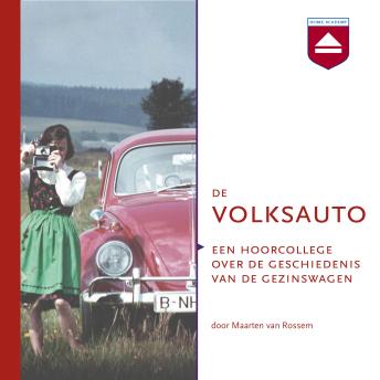 [Dutch; Flemish] - De Volksauto: Een hoorcollege over de geschiedenis van de gezinswagen
