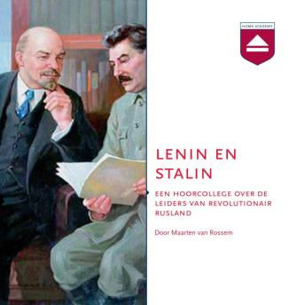 [Dutch; Flemish] - Lenin en Stalin: Een Hoorcollege over De Leiders Van Revolutionair Rusland