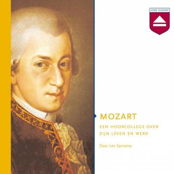 [Dutch; Flemish] - Mozart: Een Hoorcollege over Zijn Leven En Werk