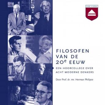 [Dutch; Flemish] - Filosofen van de 20e eeuw: Een Hoorcollege over Acht Moderne Denkers