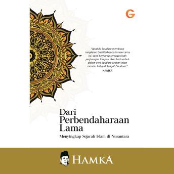 [Indonesian] - Dari Perbendaharaan Lama: Menyingkap Sejarah Islam di Nusantara