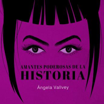 [Spanish] - Amantes poderosas de la historia