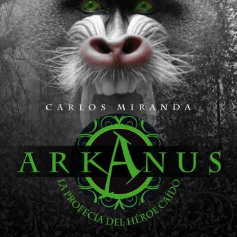 [Spanish] - Arkanus 2. La profecía del héroe caído