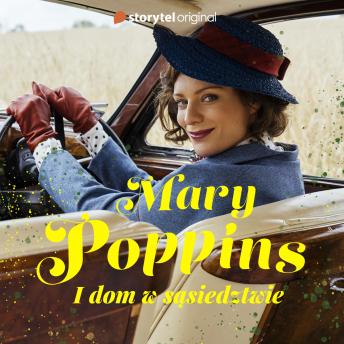 [Polish] - Mary Poppins i dom w sąsiedztwie