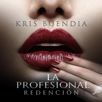 Download La profesional. Redención by Kris Buendia