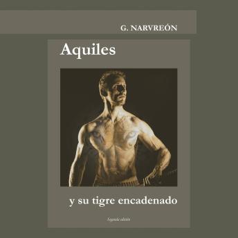 [Spanish] - Aquiles y su tigre encadenado