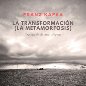 [Spanish] - La transformación (La metamorfosis)