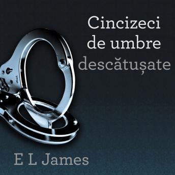 [Romanian] - Cincizeci de umbre descătușate