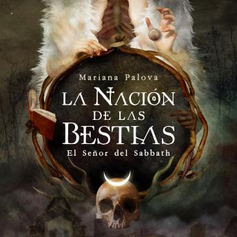 [Spanish] - La nación de las bestias. El Señor del Sabbath